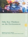 Cover: Fifty Key Thinkers on the Environment - Routledge