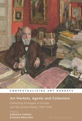 Cover: Art Markets, Agents and Collectors - Bloomsbury Visual Arts