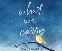 Enlarge image Cover: What We Carry - Dreamscape Media