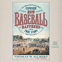 Enlarge image Cover: How Baseball Happened Lib/E - Blackstone Publishing