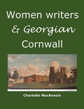 Cover: Women writers and Georgian Cornwall - Lulu.com