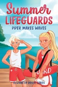 Cover: Summer Lifeguards: Piper Makes Waves - Sourcebooks Young Readers