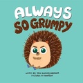 Cover: Always So Grumpy - Sourcebooks Wonderland