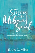 Cover: Stories For the (Urban) Soul - Nicole Miller