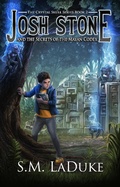 Cover: Josh Stone and the Secrets of the Mayan Codex (The Crystal Skull Series, #2) - S.M. LaDuke