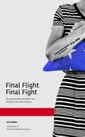 Cover: Final Flight Final Fight - 4336 Press, LLC