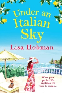 Abbildung von: Under An Italian Sky - Boldwood Books Ltd