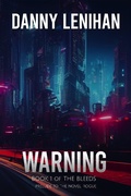 Cover: Warning (The Bleeds, #1) - Broken Earth