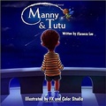 Cover: Manny & Tutu - Words to Ponder Publishing Company LLC
