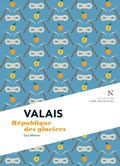 Cover: Valais : R&eacute;publique des glaciers - Nevicata