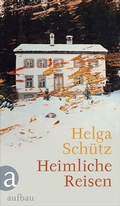 Cover: Heimliche Reisen - Aufbau