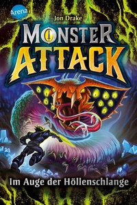 Abbildung von: Monster Attack (3). Im Auge der Höllenschlange - Arena