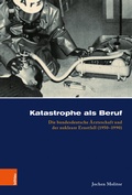 Cover: Katastrophe als Beruf - B&ouml;hlau