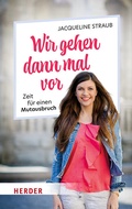 Cover: Wir gehen dann mal vor - Verlag Herder