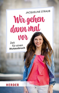 Abbildung von: Wir gehen dann mal vor - Verlag Herder