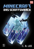 Cover: Minecraft Roman - Das Schiffswrack - Schneiderbuch