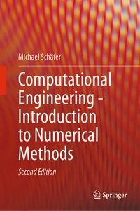 Enlarge image Cover: Computational Engineering - Introduction to Numerical Methods - Springer
