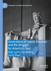 Abbildung von: Generations of Jewish Directors and the Struggle for America's Soul - Palgrave Macmillan
