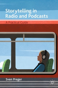Enlarge image Cover: Storytelling in Radio and Podcasts - Palgrave Macmillan