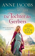 Cover: Die Tochter des Gerbers - Blanvalet