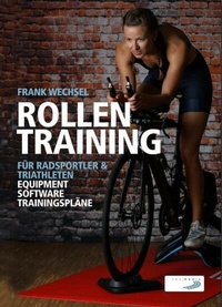 Abbildung von: Rollentraining für Radsportler und Triathleten - spomedis