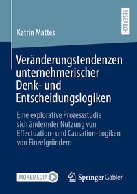 Abbildung von: Veränderungstendenzen unternehmerischer Denk- und Entscheidungslogiken - Springer Gabler