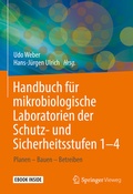 Cover: Handbuch f&uuml;r mikrobiologische Laboratorien der Schutz- und Sicherheitsstufen 1-4 - Springer Vieweg