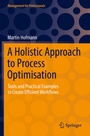 Cover: A Holistic Approach to Process Optimisation - Springer