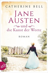 Abbildung von: Jane Austen und die Kunst der Worte - Aufbau Taschenbuch