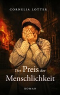 Cover: Der Preis der Menschlichkeit - BoD - Books on Demand