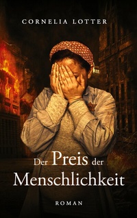 Abbildung von: Der Preis der Menschlichkeit - BoD - Books on Demand