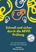Cover: Schnell und sicher durch die AEVO Pr&uuml;fung - BoD - Books on Demand