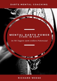 Abbildung von: Mental Darts Power -Stark im Kopf- - BoD - Books on Demand
