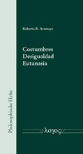 Cover: Costumbres - Desigualdad - Eutanasia - Logos Berlin