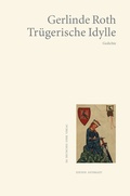 Cover: Tr&uuml;gerische Idylle - Fischer, Karin