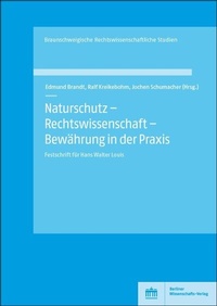 Abbildung von: Naturschutz - Rechtswissenschaft - Bewährung in der Praxis - Berliner Wissenschafts-Verlag