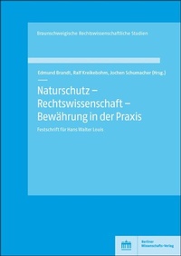 Abbildung von: Naturschutz - Rechtswissenschaft - Bewährung in der Praxis - Berliner Wissenschafts-Verlag