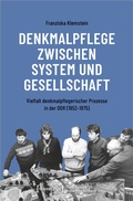 Cover: Denkmalpflege zwischen System und Gesellschaft - transcript