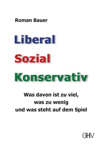 Abbildung von: Liberal - Sozial - Konservativ - GHV