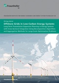 Cover: Offshore Grids in Low-Carbon Energy Systems - Fraunhofer Verlag