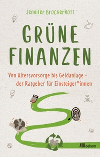 Abbildung von: Grüne Finanzen - oekom verlag