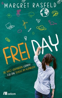 Enlarge image Cover: FREI DAY - oekom verlag