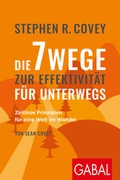 Cover: Die 7 Wege zur Effektivit&auml;t f&uuml;r unterwegs - GABAL