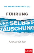Cover: F&uuml;hrung und Selbstt&auml;uschung - GABAL