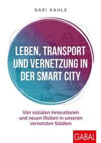 Abbildung von: Leben, Transport und Vernetzung in der Smart City - GABAL