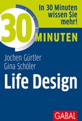 Cover: 30 Minuten Life Design - GABAL