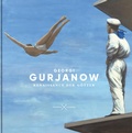 Cover: Georgi Gurjanow. Renaissance der G&ouml;tter - ciconia ciconia