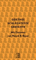 Cover: Goethes schlechteste Gedichte - Jung und Jung