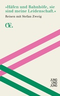 Cover: H&auml;fen und Bahnh&ouml;fe, sie sind meine Leidenschaft. - Jung und Jung