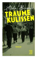 Cover: Tr&auml;ume und Kulissen - Jung und Jung